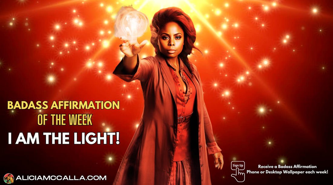 Black Woman Holding Up her hand with a magical light. The affirmation is I am the Light.