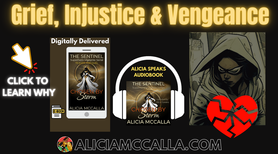 Grief, Injustice and Vengeance in Alicia McCalla's Chosen By Storm PreQuel Teaser for the Sentinel