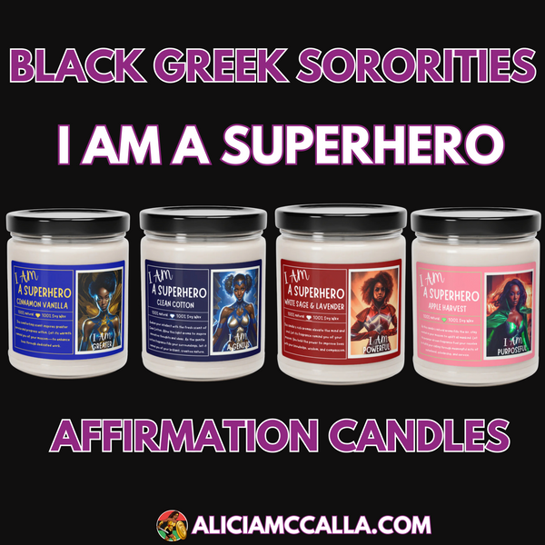 BLACK GREEK SORORITIES SUPERHERO | Scented Soy Candle, 9oz | Affirmations Meditation Accessories