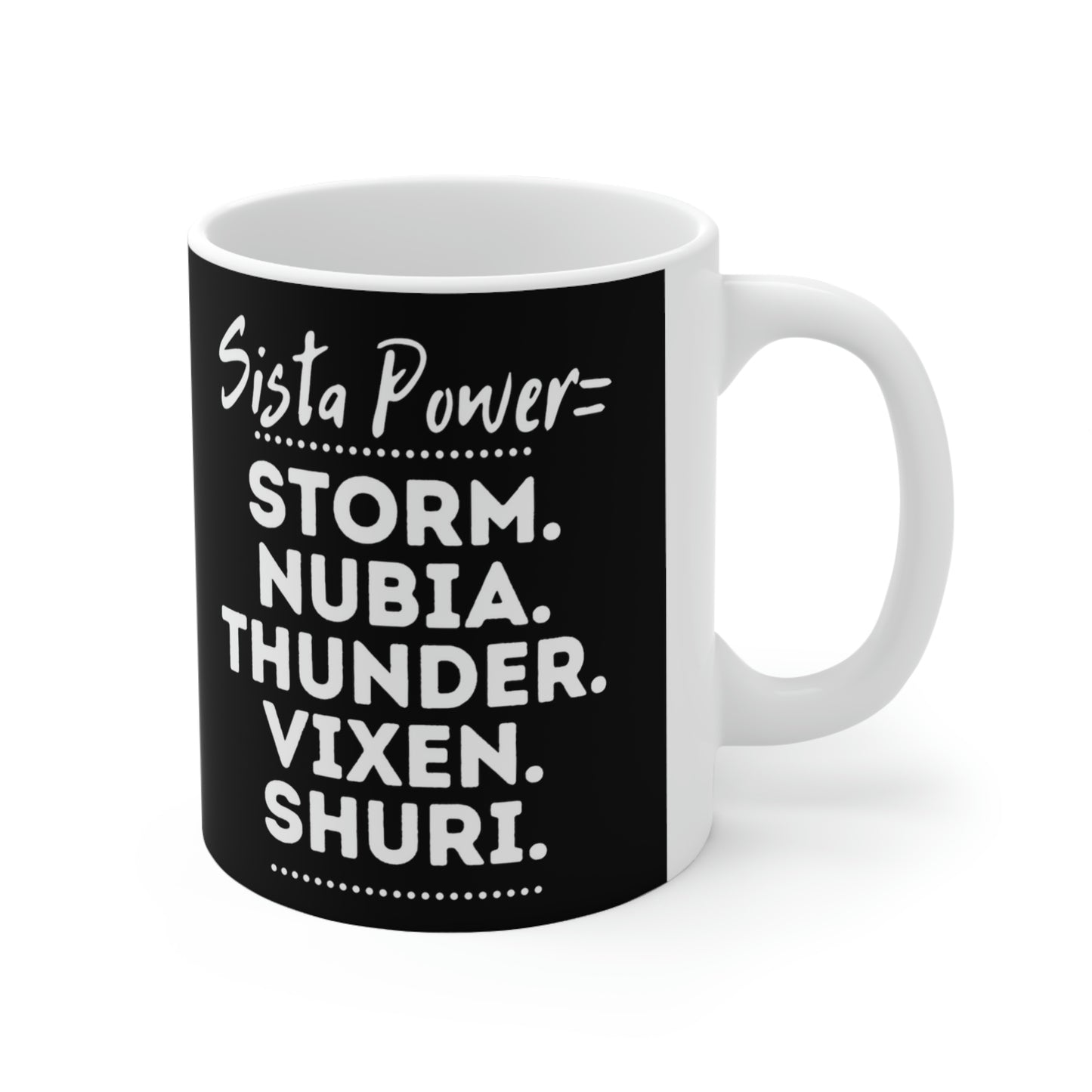 Sista Power Superhero NAMES | Ceramic Mug 11oz | African American Coffee Mugs