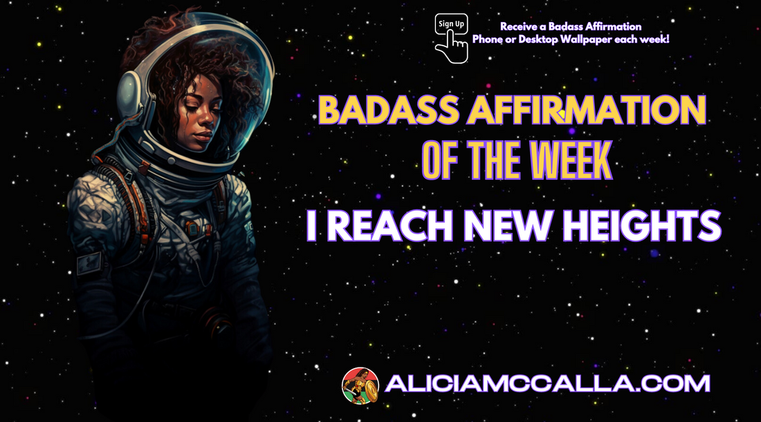 Black Woman in Space Looking Down on the Earth Affirmation is I reach New heights