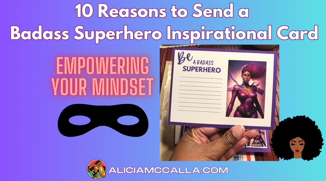 Alicia McCalla's hands holding a Badass Superhero Inspirational Postcard to send to a loved one.