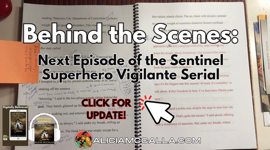 Manuscript page for Season One of the Sentinel Superhero Vigilante Serial by Alicia McCalla