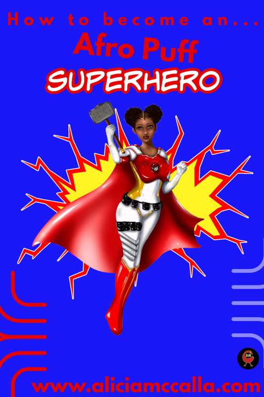 How to Become an Afro Puff Superhero