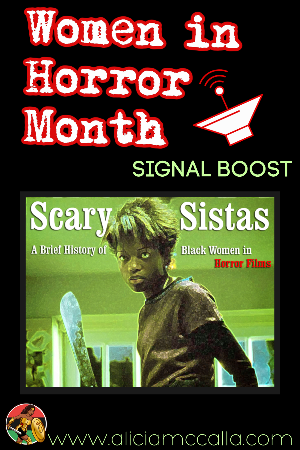 Women in Horror Month: Signal Boost Scary Sistas Black Women in Horror Films