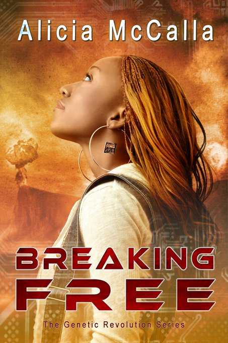 Check out the Book Cover for Alicia McCalla's Breaking Free: Book Launches February 2012