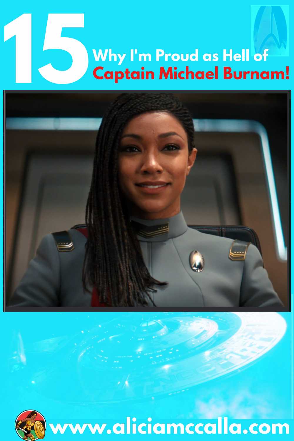 15 Reasons Why I’m Proud as Hell of Captain Michael Burnham