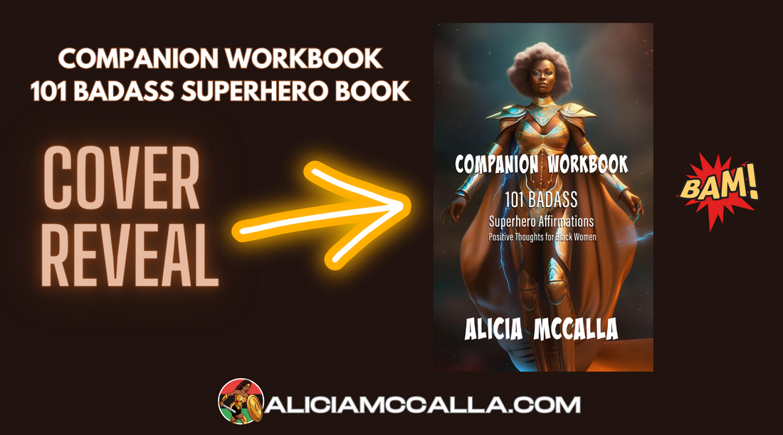 Cover Reveal Companion Workbook for 101 Badass Affirmations a Black Women dressed in Afrofuturistic Superhero Costume with Blue Electric Abilities