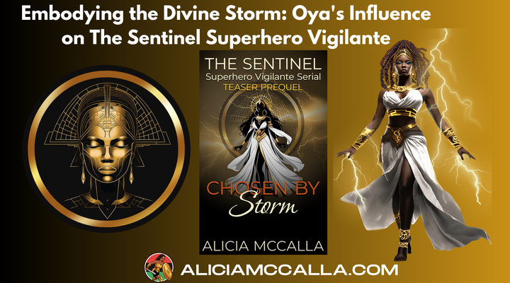 Embodying the Divine Storm: Oya's Influence on The Sentinel Superhero Vigilante