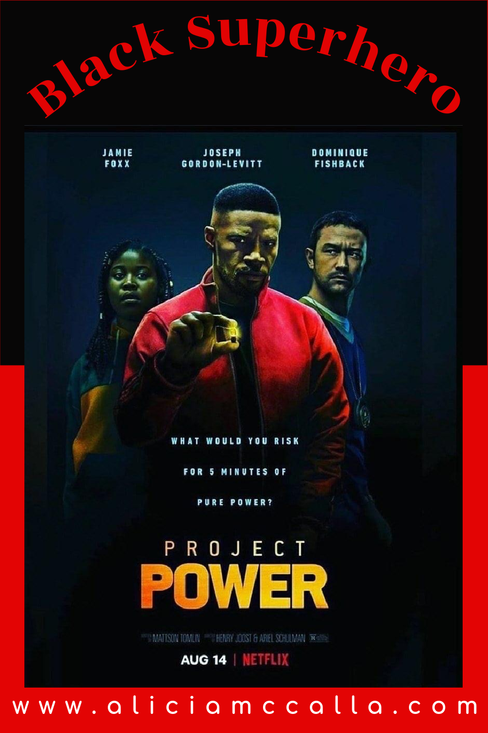 Black Male Superhero in Netflix’s Project Power