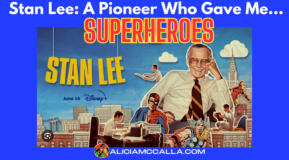 Stan Lee Documentary on Disney Plus This Documentary Inspires Author Alicia McCalla