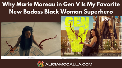 Why Marie Moreau in Gen V Is My Favorite New Badass Black Woman Superhero