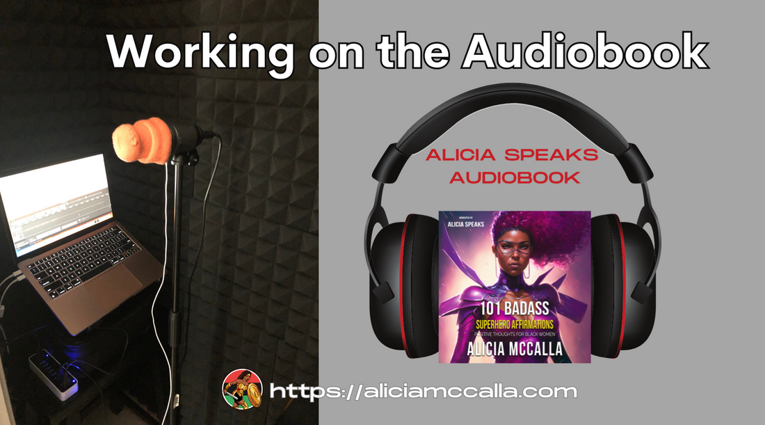 Alicia Speaks Home Sound Booth with her Latest Project 101 Badass Superhero Affirmations Audiobook