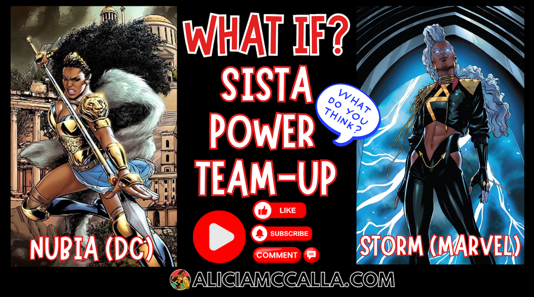 Nubia DC and Storm Marvel Epic Crossover and Female Superhero Team Up