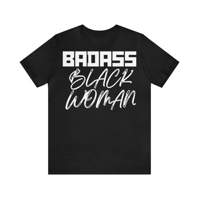 (UNITED KINGDOM VENDOR) | BADASS BLACK WOMAN | Adult Unisex Jersey Short Sleeve Tee