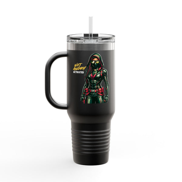 Not Angry. Activated. | 40oz Insulated Tumbler | Female Women Vigilante Collection