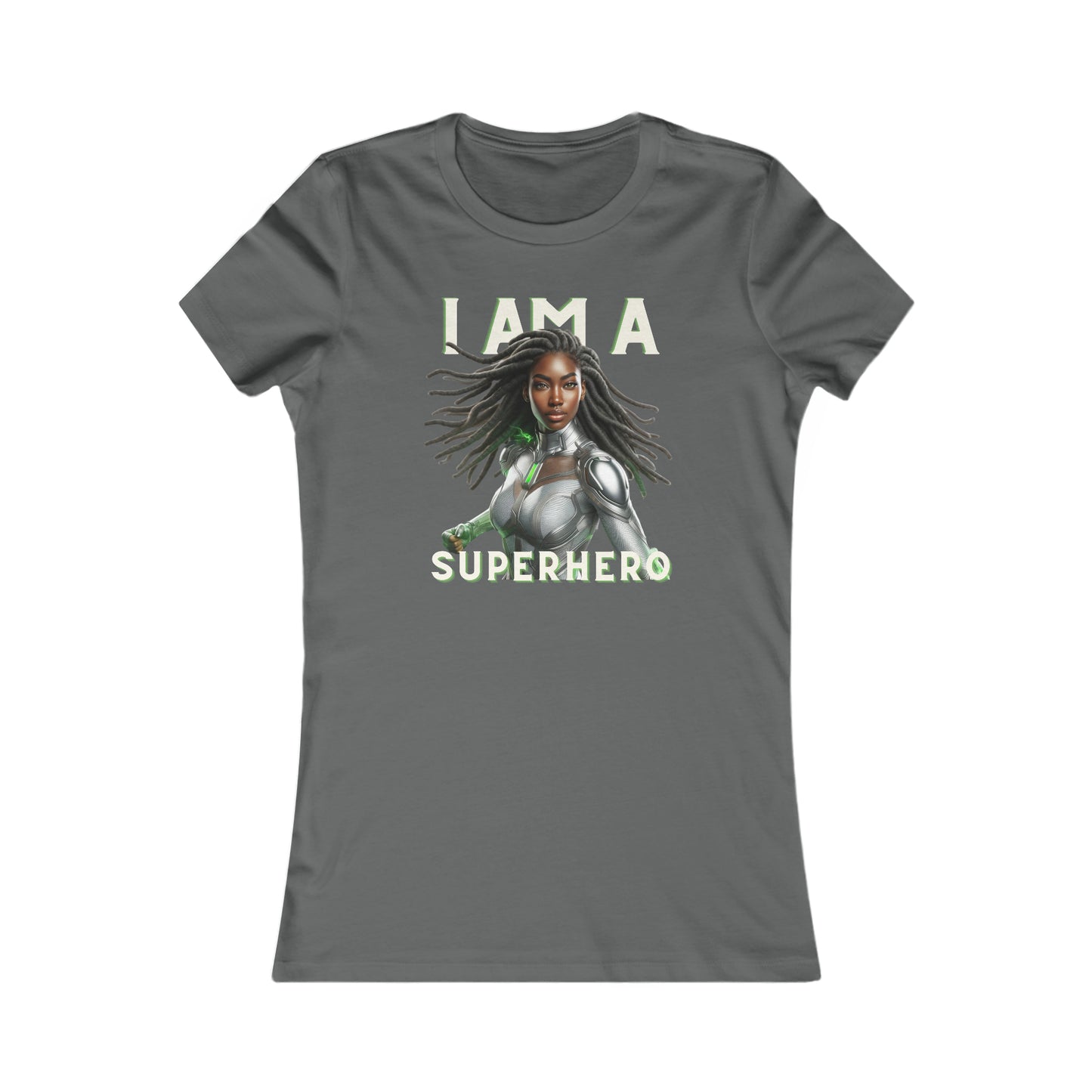 THE SILVER SOLDIER "I AM A SUPERHERO" | Adult Women's Favorite Tee | Superhero Fashion