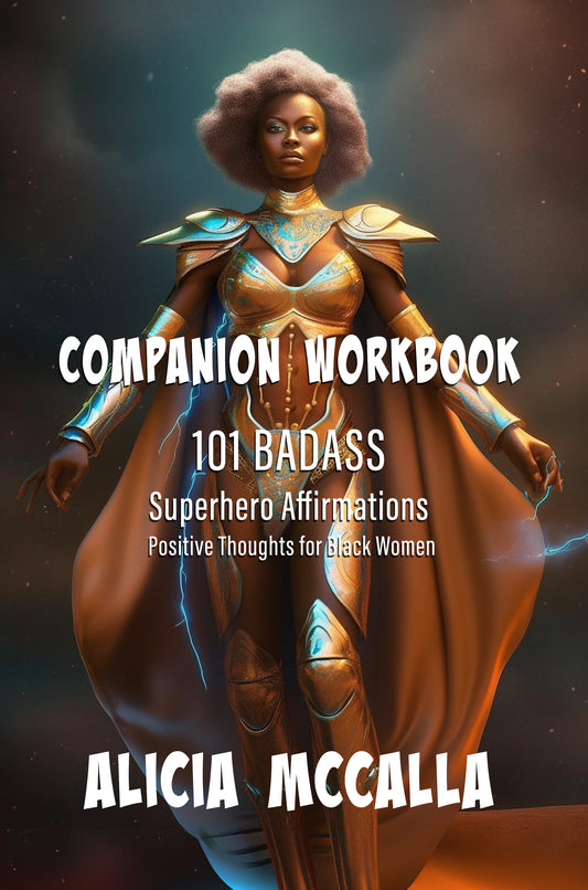 Companion Workbook 101 Badass Superhero Affirmations Alicia McCalla