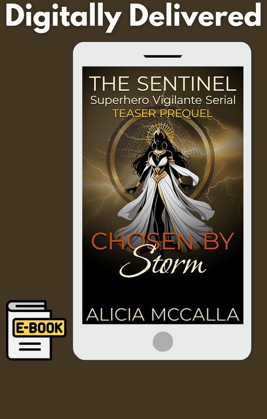 eBook Cover featuring Oya Yoruba Goddess Chosen By Storm The Sentinel Superhero Vigilante Serial Written By Alicia McCalla