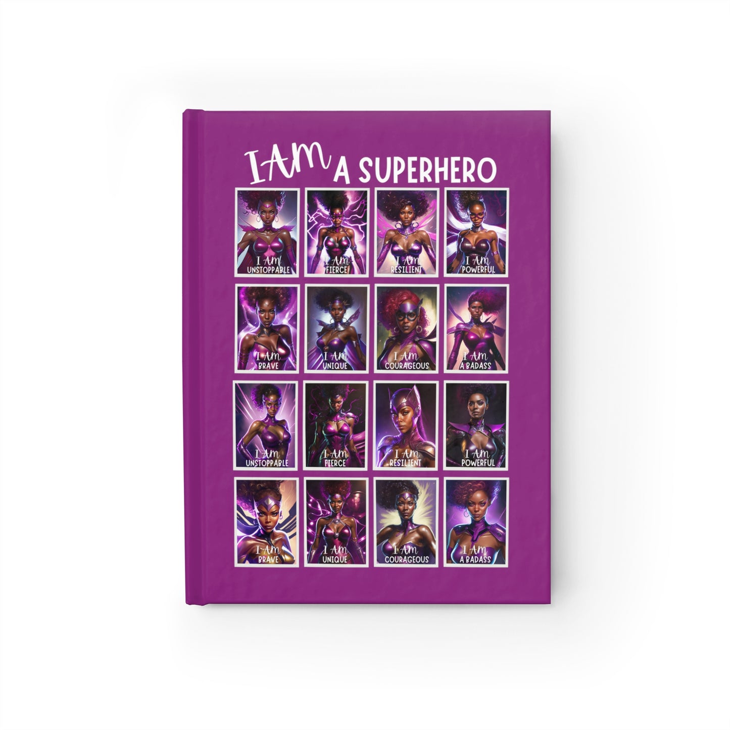 I AM A SUPERHERO | Blank Journal (ART and DRAWING) | Affirmations Accessories