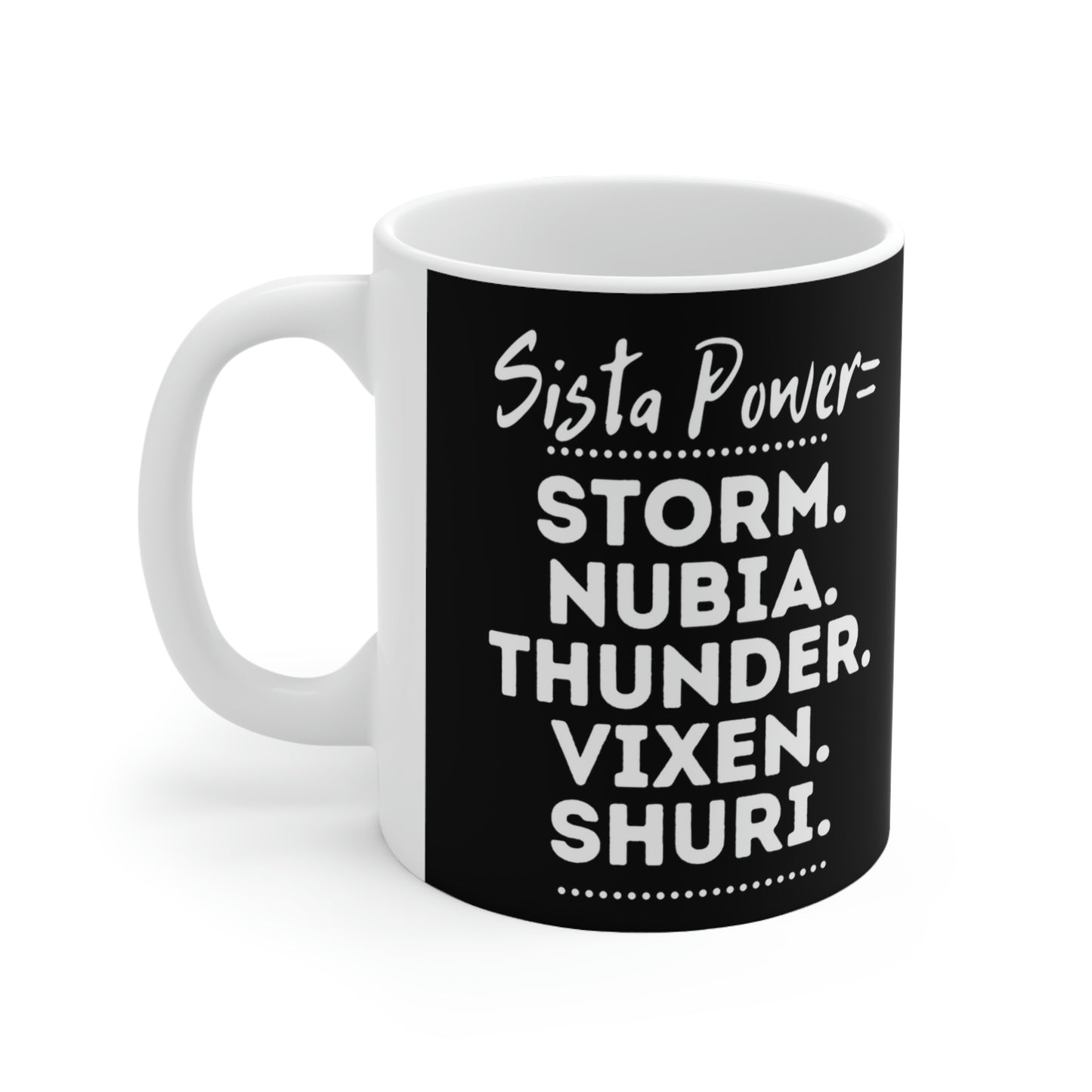 Sista Power Superhero NAMES | Ceramic Mug 11oz | African American Coffee Mugs